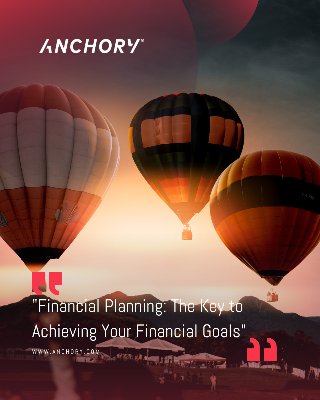  Achieve your financial goals